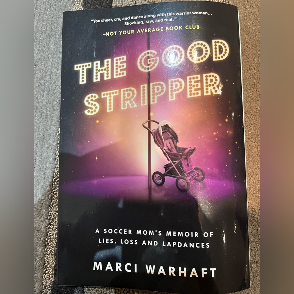 Book-The Good Stripper by Marci Warhaft